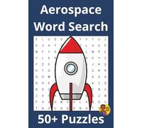 Learn & Play | Aerospace Word Search: Over 400+ Words Associated with Aerospace Engineering