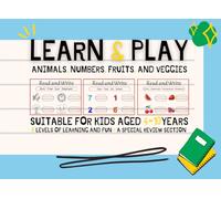 Learn & Play Animals, Numbers, Fruits, and Veggies: This book presents a range of interesting scientific topics that include 6 different levels including animals and numbers to explore fruits.