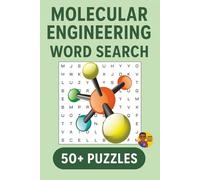 Learn & Play | Molecular Engineering Word Search: Over 400+ Words Associated with Molecular Engineering