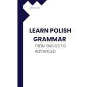 Learn Polish Grammar: From Basics to Advanced