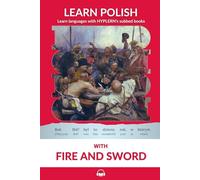 Learn Polish with Fire and Sword: Interlinear Polish to English