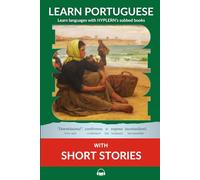 Learn Portuguese with Short Stories: Interlinear Portuguese to English