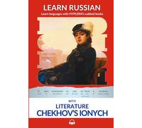 Learn Russian with Literature: Chekhov's Ionych: Interlinear Russian to English