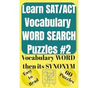 Learn SAT/ACT Vocabulary WORD SEARCH Puzzles #2: Fun & Easy Word Search Puzzles with Vocabulary from HSPT® COOP® TACHS® SSAT® ISEE® PSAT® SAT® ACT® ... Easy to Read Brain Game Holiday Gift 6x9