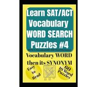 Learn SAT/ACT Vocabulary WORD SEARCH Puzzles #4: Fun & Easy Word Search Puzzles with Vocabulary from HSPT® COOP® TACHS® SSAT® ISEE® PSAT® SAT® ACT® ... Easy to Read Brain Game Holiday Gift 6x9