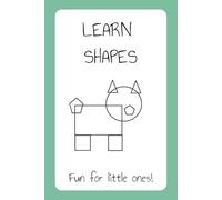 LEARN SHAPES: Shape tracing and Practice, Fun for kids, Great gift | 6x9inch | Book to Color, fun for tracing, fun activities