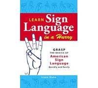 Learn Sign Language in a Hurry Irene Duke (Auteur)