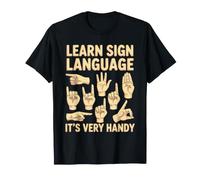 Learn Sign Language It's Very Handy Gestes ASL T-Shirt