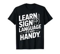 Learn Sign Language It's Very Handy Gestes ASL - T-Shirt