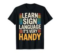 Learn Sign Language It's Very Handy Gestes ASL |- T-Shirt