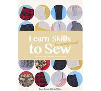 Learn Skills to Sew Like a Professional: Practical Tailoring Methods and Techniques