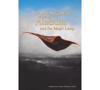 Learn Spanish Reading Aladdin and the Magic Lamp: A Bilingual Reader for Spanish Learners