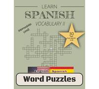 LEARN SPANISH VOCABULARY: Word Puzzles to learn Spanish B2 level in 30 days.