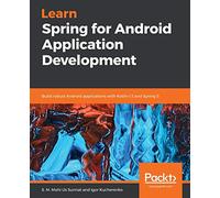 Learn Spring for Android Application Development