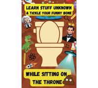 Learn Stuff Unknown And Tickle Your Funny Bone While Sitting On The Throne