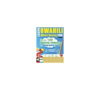 Learn Swahili While Having Fun! - For Beginners: Easy To Intermediate - Study 100 Essential Thematics With Word Search Puzzles - Vol.1 Paperback Book By Linguas Classics