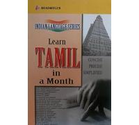 Learn Tamil in a Month: An Easy Method of Learning Tamil Through English Without a Teacher