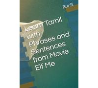 Learn Tamil with Phrases and Sentences from Movie Elf Me