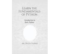 Learn the Fundamentals of Python: Overview of Python Basic