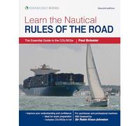 Learn the Nautical Rules of the Road: The Essential Guide to the COLREGs