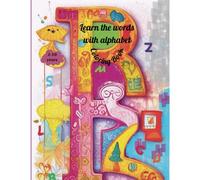 Learn The Words With Alphabet: A Creative Coloring Book For Kids Aged 2-10