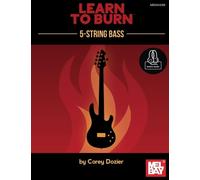 Learn to Burn: 5-String Bass Guitar