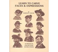 Learn To Carve Faces & Expressions by Enlow, Harold L.