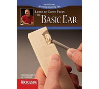 Learn to Carve Faces: The Basic Ear (Booklet): Companion Guide to Ear Study Stick