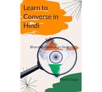 Learn to Converse in Hindi: Bharatiya Bhashayen Series