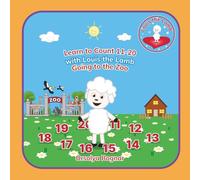 Learn to Count 11-20 with Louis the Lamb, Going to the Zoo: An Early Learning, Fun Counting Book for Preschoolers and Toddlers Ages 2- 5