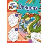 Learn to Draw: Dragons - [Version Originale] Inconnu (Auteur)