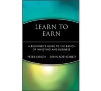 Learn to Earn by John Rothchild Hardcover Book Lynch, Peter, Lynch, Rothchild (Auteur)