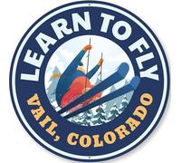 Learn To Fly Vail Colorado Round Ski Sign