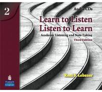 [(Learn to Listen, Listen to Learn 2: Academic Listening and Note-Taking, Classroom Audio CD)] [Author: Roni S. Lebauer] published on (January, 2010)