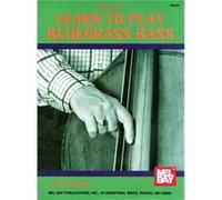 Learn To Play Bluegrass Bass by Earl Gately Earl Gately (Auteur)