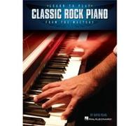 Learn to Play Classic Rock Piano from the Masters by David Pearl Pearl David (Auteur)