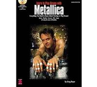 Apprendre la batterie avec Metallica – Comprend enregistrements en ligne – Cherry Lane Music Company