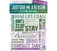 Learn To Play Just Give Me A Reason Plus 15 More Great Songs + Download Card