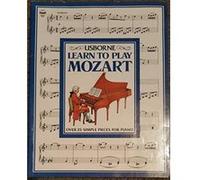Learn to Play Mozart, Learn to Play Series Michael Durnin (Auteur)