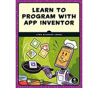 Learn To Program With App Inventor