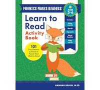 Learn to Read Activity Book: 101 Fun Lessons to Teach Your Child to Read