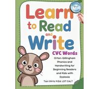 Learn to Read and Write CVC Words: Orton-Gillingham Phonics and Handwriting for Beginning Readers and Kids with Dyslexia