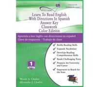 Learn To Read English With Directions In Spanish Answer Key Classwork Color Edition - Alexander J. Charles - Amazon Digital Services LLC KDP - Livre en An Alexander J. CharlesAlexander J. Charles (Aut