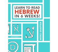 Learn to Read Hebrew in 6 Weeks