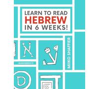 Learn to Read Hebrew in 6 Weeks
