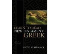 Learn to Read New Testament Greek by David Alan Black David Alan Black (Auteur)