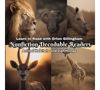 Learn to Read with Orton Gillingham Nonfiction Decodable Readers: Animal Habitats and Diphthongs
