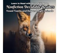 Learn to Read with Orton Gillingham Nonfiction Decodable Readers: Vowel Teams and Day and Night Animals