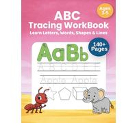 Learn to Trace Letters, words and Shapes for Kids Ages 3-5: Preschool Tracing Workbook for Alphabet Writing A to Z, Lines, Curves and Shapes Practice