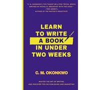 Learn To Write A Book In Under Two Weeks